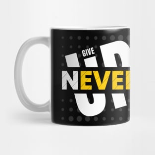 never give up 2024 design Mug